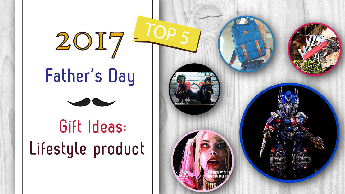 Top 5 Fathers Day Gift Expensive & Budget Gifts | Upnext.com.hk