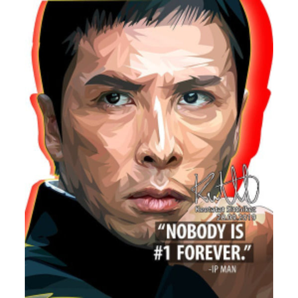 Pop Art Wall Decoration Drawing (IP Man - Nobody is #1 Forever) 葉問 掛畫